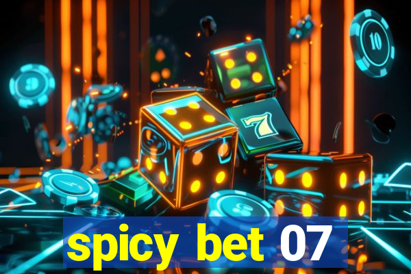 spicy bet 07